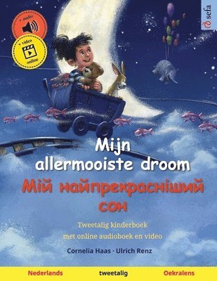 Mijn allermooiste droom - Мій найпрекрасніший сон (Nederlands - Oekraïens), Häftad