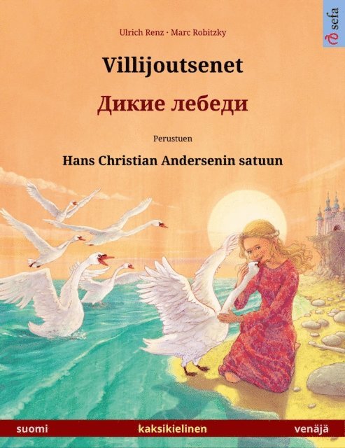 Ulrich Renz - Villijoutsenet – Дикие лебеди (suomi – venäjä), E-bok