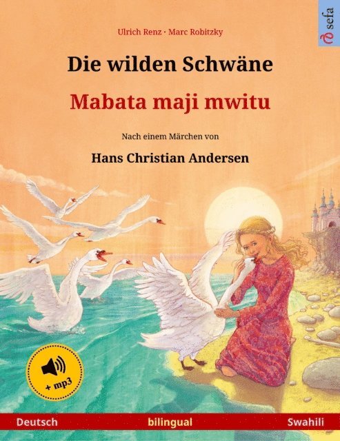 Ulrich Renz - Die wilden Schwäne – Mabata maji mwitu (Deutsch – Swahili), E-bok