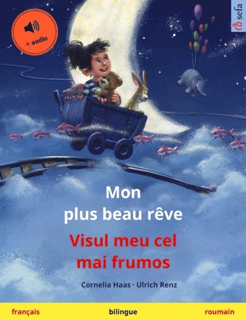 Cornelia Haas - Mon plus beau rêve – Visul meu cel mai frumos (français – roumain), E-bok