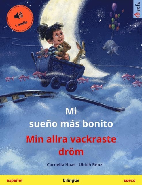 Cornelia Haas - Mi sueño más bonito – Min allra vackraste dröm (español – sueco), E-bok