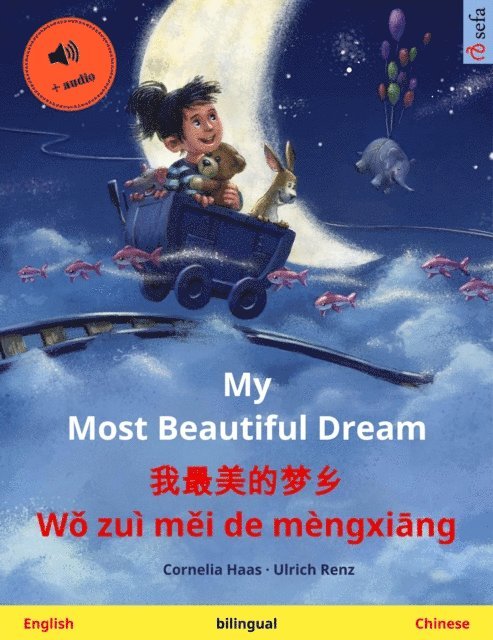 Cornelia Haas - My Most Beautiful Dream - ?????? Wo zui mei de mengxiang (English - Chinese), E-bok