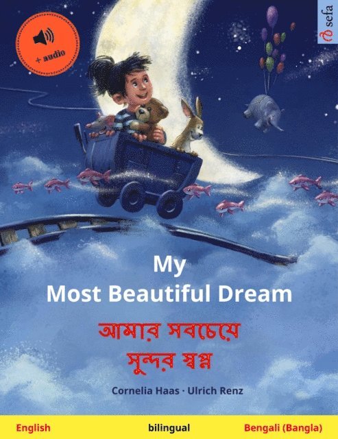 Cornelia Haas - My Most Beautiful Dream - ???? ?????? ???? ???? (English - Bengali (Bangla)), E-bok