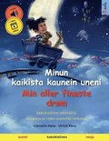 Minun kaikista kaunein uneni - Min aller fineste drm (suomi - norja)