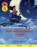 Min allra vackraste drm - Mein allerschnster Traum (svenska - tyska)