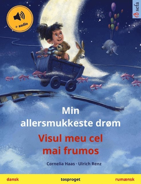Cornelia Haas - Min allersmukkeste drøm – Visul meu cel mai frumos (dansk – rumænsk), E-bok
