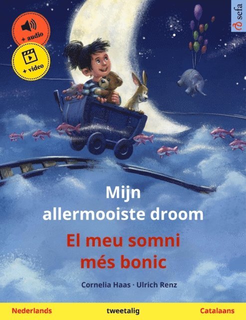 Cornelia Haas - Mijn allermooiste droom – El meu somni més bonic (Nederlands – Catalaans), E-bok