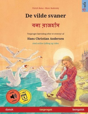 Ulrich Renz - De vilde svaner - বন্য রাজহাঁস (dansk - bengalsk), Häftad