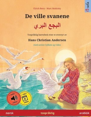 Ulrich Renz - De ville svanene - البجع البري (norsk - arabisk), Häftad