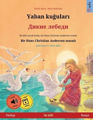 Ulrich Renz - Yaban kuğuları - Дикие лебеди (Türkçe - Rusça), Häftad