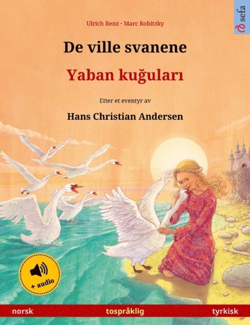 Ulrich Renz - De ville svanene – Yaban kuğuları (norsk – tyrkisk), E-bok