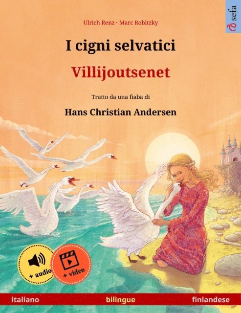 Ulrich Renz - I cigni selvatici – Villijoutsenet (italiano – finlandese), E-bok