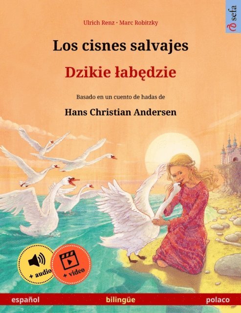 Ulrich Renz - Los cisnes salvajes – Dzikie łabędzie (español – polaco), E-bok
