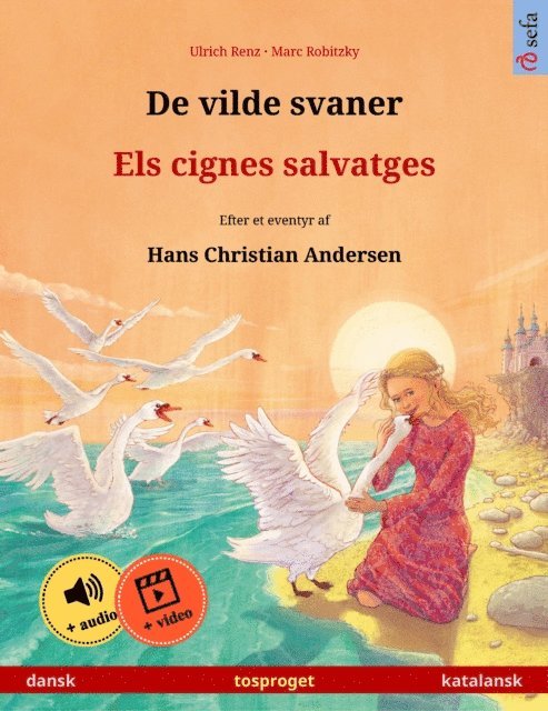 Ulrich Renz - De vilde svaner – Els cignes salvatges (dansk – katalansk), E-bok