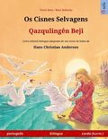 Os Cisnes Selvagens - Qazquling�n Bej� (portugu�s - curdo (kurm.))