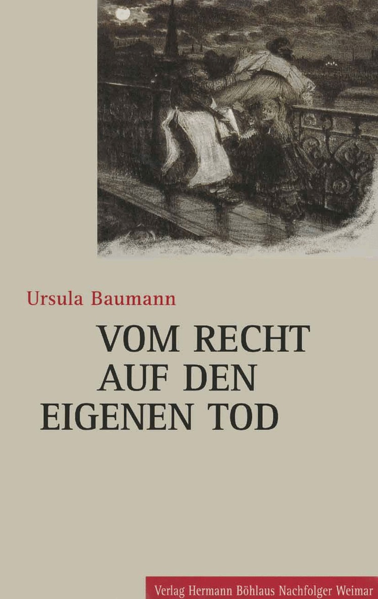 Ursula Baumann - Vom Recht auf den eigenen Tod, Inbunden