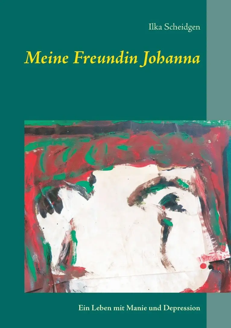 Ilka Scheidgen - Meine Freundin Johanna, Häftad. Tillgänglighet: Lägg i varukorg