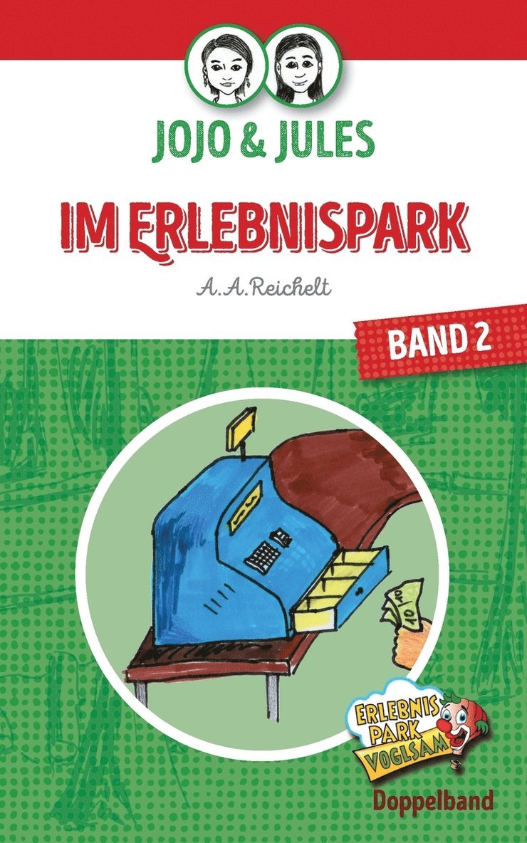 A a Reichelt - JoJo & Jules - Im Erlebnispark, Häftad