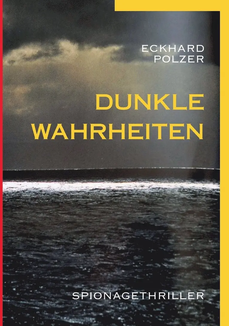 Eckhard Polzer - Dunkle Wahrheiten, Häftad. Tillgänglighet: Lägg i varukorg