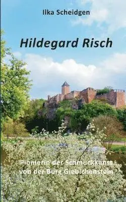 Ilka Scheidgen - Hildegard Risch, Häftad. Tillgänglighet: Lägg i varukorg