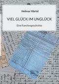 Viel Gl�ck im Ungl�ck