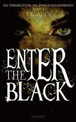 T K Alice - Enter the Black, Häftad. Tillgänglighet: Lägg i varukorg