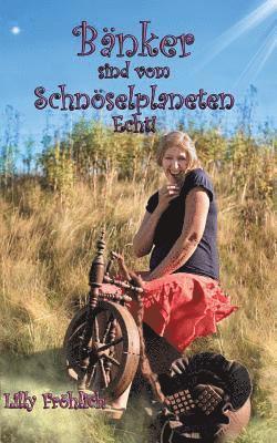 Lilly Fröhlich - Bänker sind beim Schnöselplaneten - Echt!, Häftad. Tillgänglighet: Lägg i varukorg