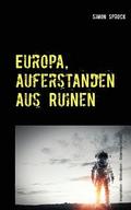 Europa, auferstanden aus Ruinen