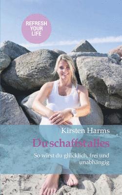 Kirsten Harms - Du schaffst alles, Häftad