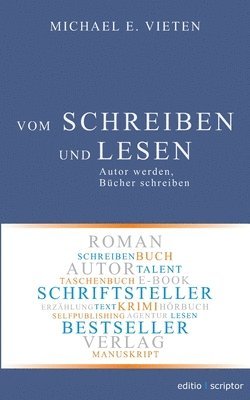 Michael E Vieten - Vom Schreiben und Lesen, Häftad