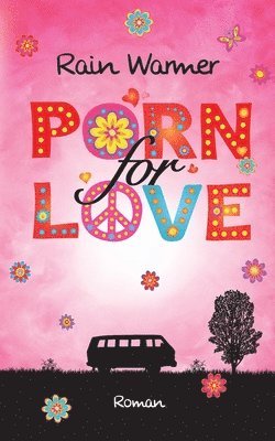 Rain Warmer - Porn for Love, Häftad