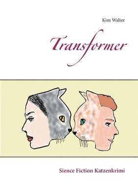 Kim Walter - Transformer, Häftad