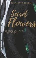 Charlotte Tendon - Secret Flowers, Häftad