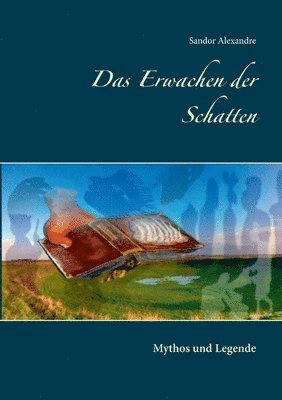 Sandor Alexandre - Erwachen der Schatten, Häftad