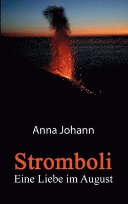 Anna Johann - Stromboli, Häftad