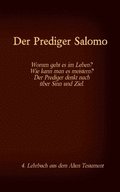 Bibel - Das Alte Testament - Der Prediger Salomo