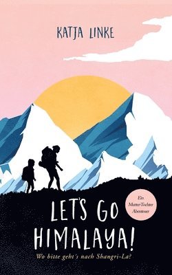 Let's go Himalaya!