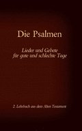 Bibel - Das Alte Testament - Die Psalmen