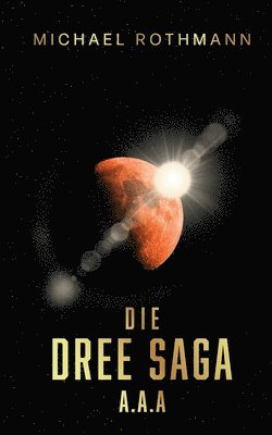 Michael Rothmann - DREE Saga, Häftad