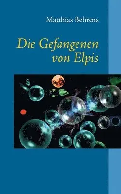 Matthias Behrens - Gefangenen von Elpis, Häftad. Tillgänglighet: Lägg i varukorg