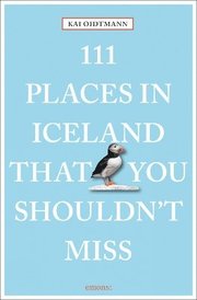 111 Places in Iceland That You Shouldn't Miss