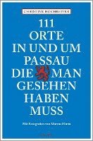 Christine Hochreiter - 111 Orte in und um Passau, die man gesehen haben muss, Häftad