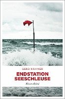 Gerd Kramer - Endstation Seeschleuse, Häftad. Tillgänglighet: Lägg i varukorg