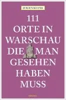 111 Orte in Warschau, die man gesehen haben muss
