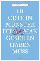 111 Orte in Münster, die man gesehen haben muss