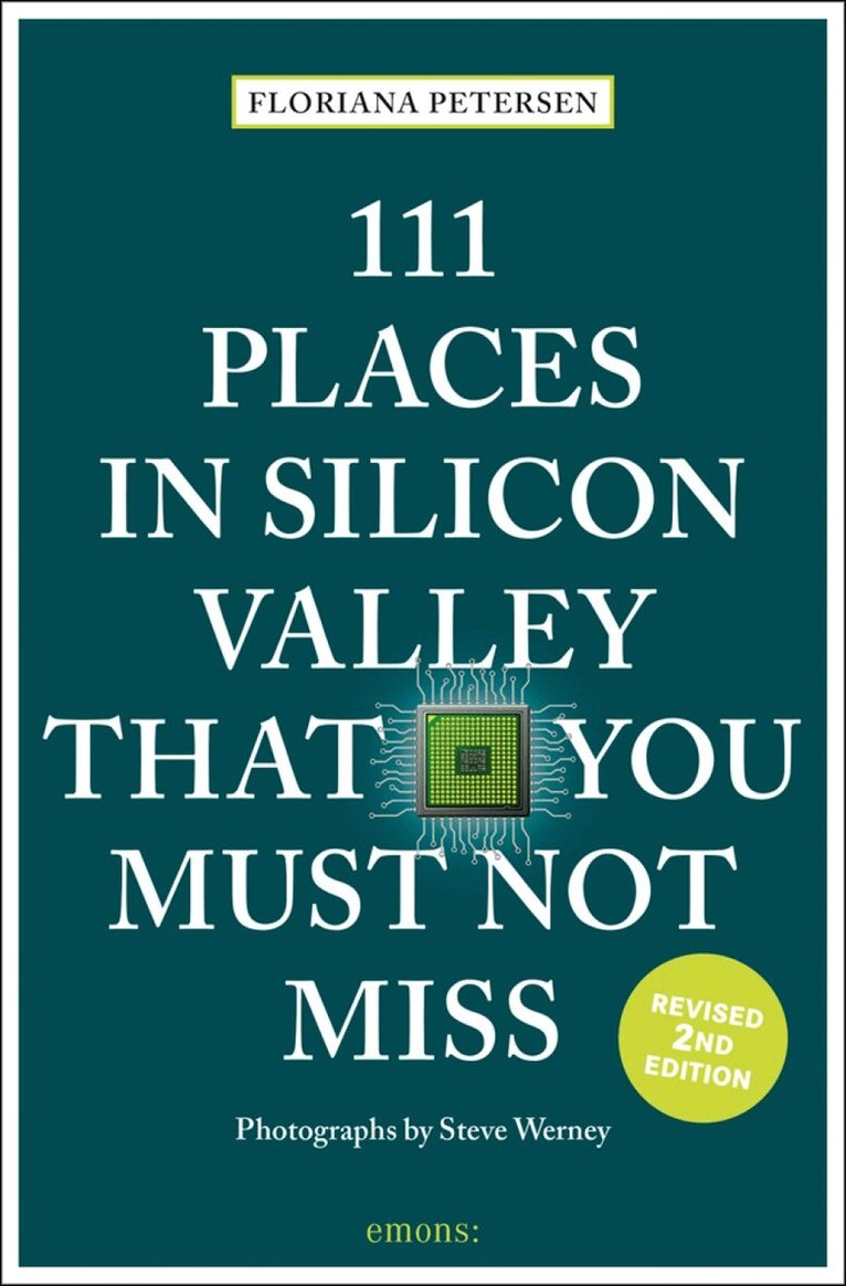 Floriana Petersen - 111 Places in Silicon Valley That You Must Not Miss, Häftad. Tillgänglighet: Tillfälligt slut