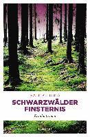Ralf Kühling - Schwarzwälder Finsternis, Häftad