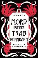 Mord auf der Trabrennbahn