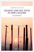 Andrea Nagele - Grado und die Tote in der Lagune, Häftad. Tillgänglighet: Lägg i varukorg