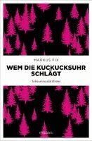 Markus Fix - Wem die Kuckucksuhr schlägt, Häftad